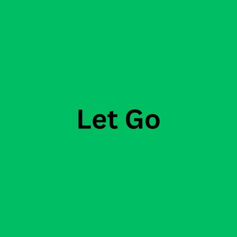Let Go