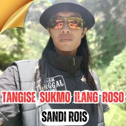 TANGISE SUKMO ILANG ROSO