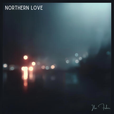 Northern love