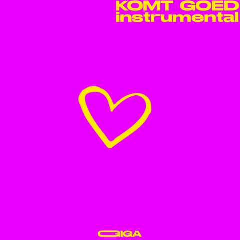 KOMT GOED - Instrumental