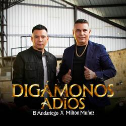 Digámonos Adiós