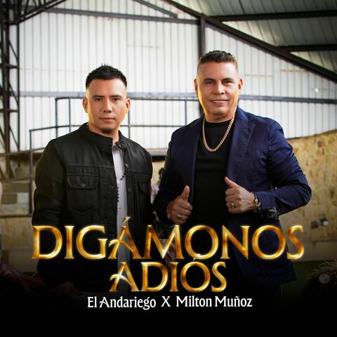 Digámonos Adiós
