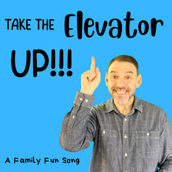 Take The Elevator Up
