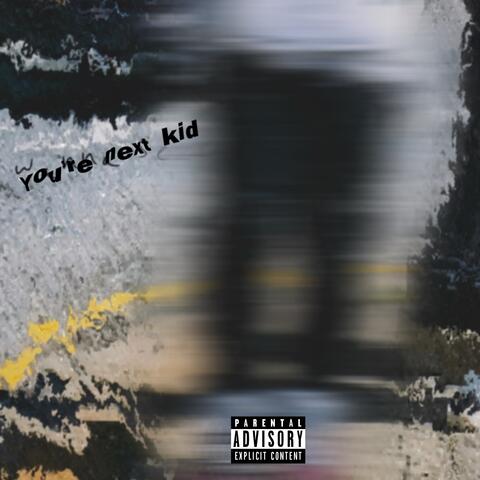 You’re Next Kid