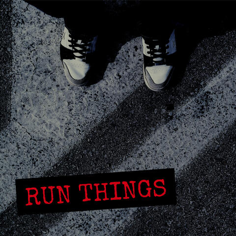 Run Things