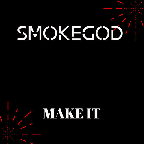 MAKE IT