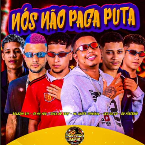 Nós Não Paga Puta