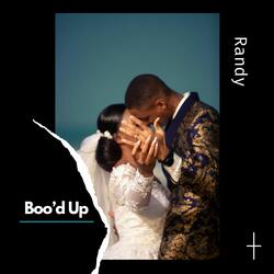 Boo'd Up