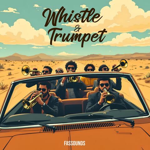 Whistle & Trumpet
