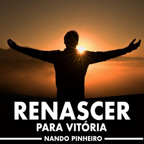 Renascer para Vitória
