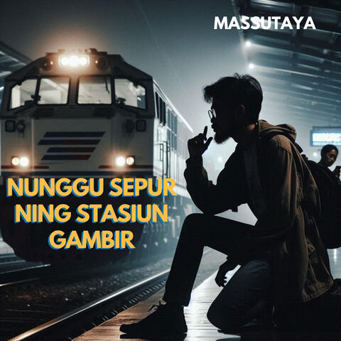 Nunggu Sepur Ning Stasiun Gambir