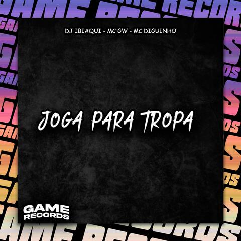 Joga Para Tropa