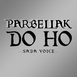 PARBELLAK DO HO
