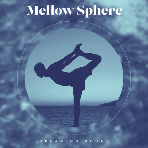 Mellow Sphere