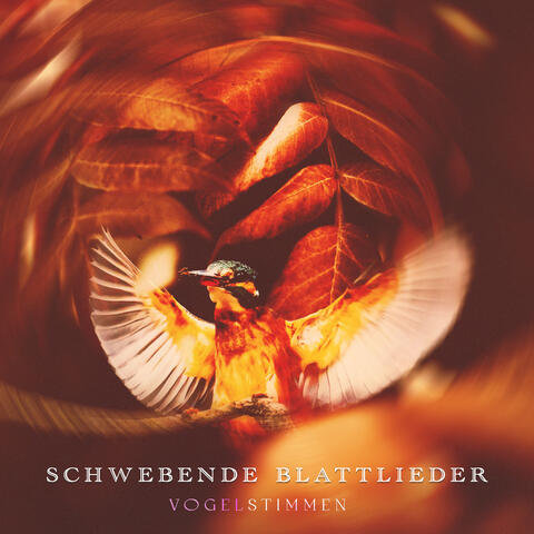 Schwebende Blattlieder