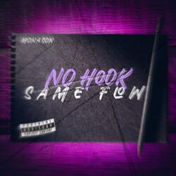 No Hook Same Flow