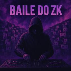 BAILE DO ZK