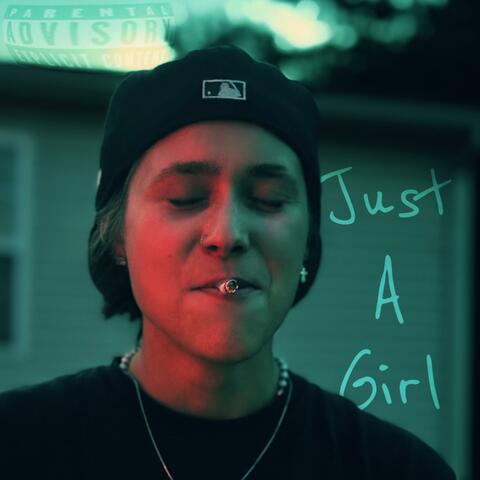 Just A Girl