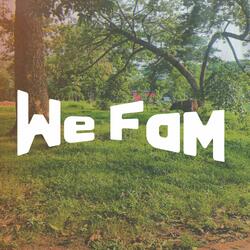We Fam