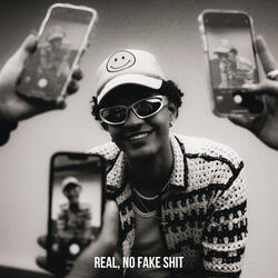 Real, No Fake Sh*t