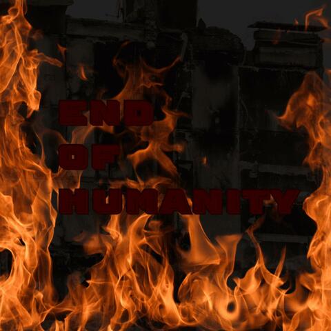 End Of Humanity