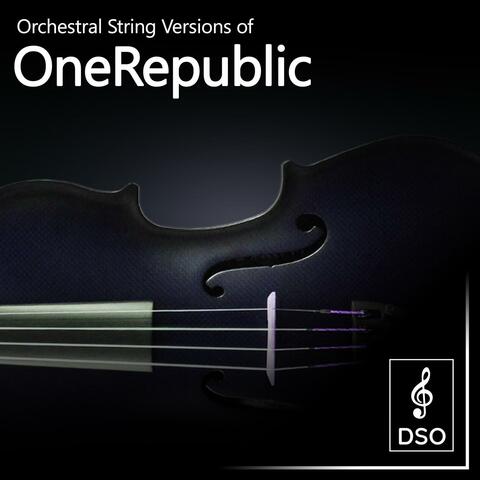 Orchestral String Versions of OneRepublic