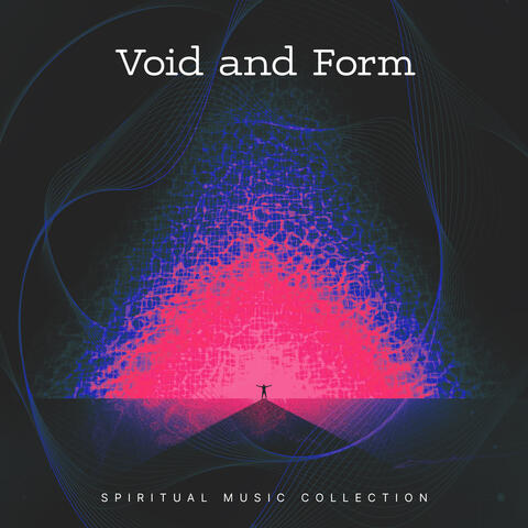 Void and Form