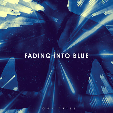 Fading Into Blue