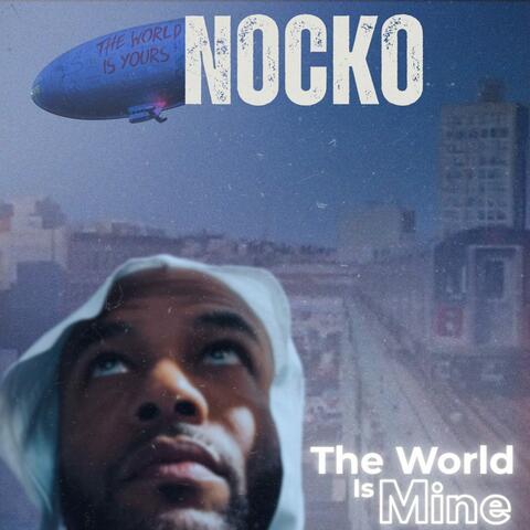 The World is Mine