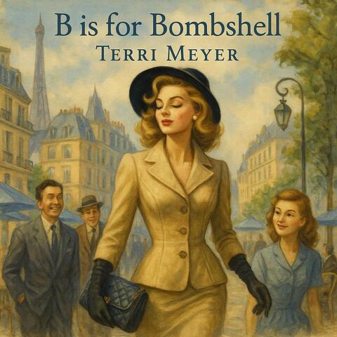 B is for Bombshell
