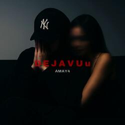 DEJAVUu