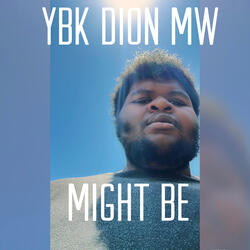 Might Be