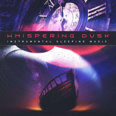 Whispering Dusk