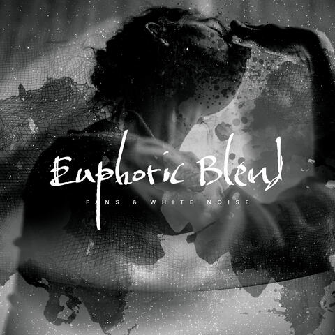 Euphoric Blend
