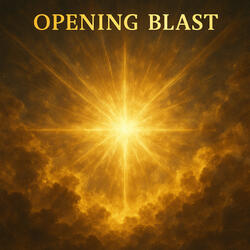 Opening Blast