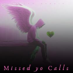 Missed Yo Calls