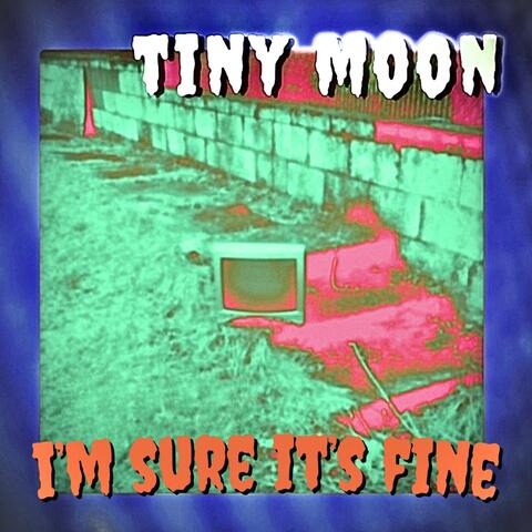 I’m Sure It’s Fine