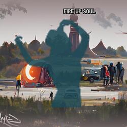 Fire Up Soul