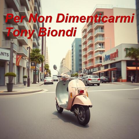 Per Non Dimenticarmi