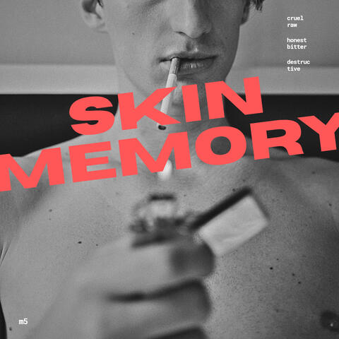SKIN MEMORY