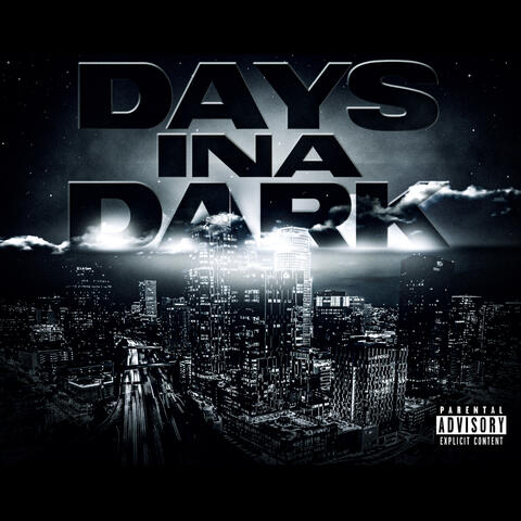 Days Ina Dark