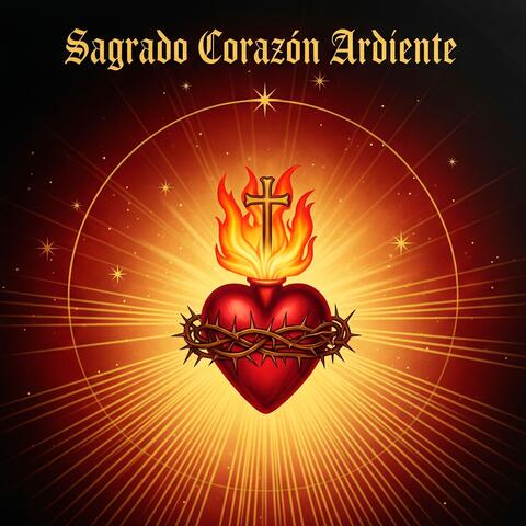 SAGRADO CORAZON ARDIENTE