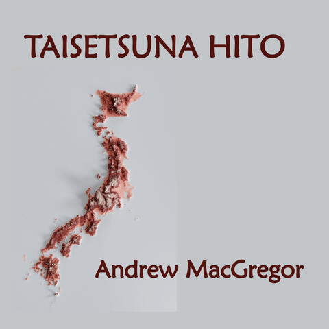 Taisetsuna hito