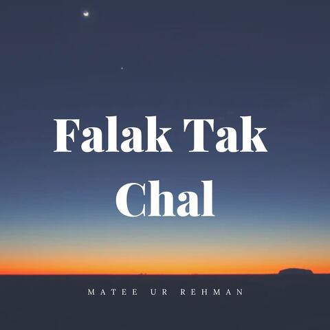 Falak Tak Chal