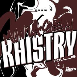 Montagem Khistry Folus