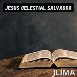 JESUS CELESTIAL SALVADOR