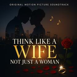 Think Like A Wife (Remix)