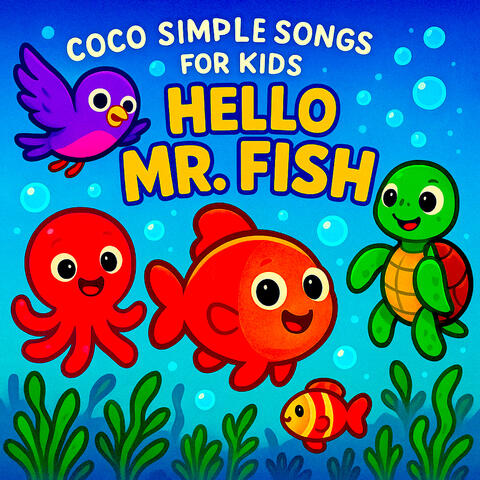 Hello Mr. Fish