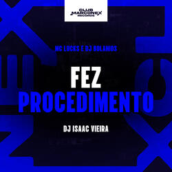 Fez Procedimento