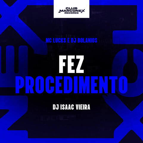 Fez Procedimento